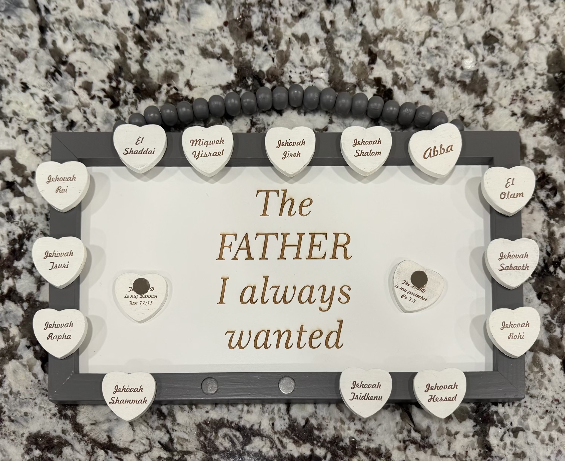 Gray framed 14x8" board reading "The Father I always wanted" with white heart name tokens